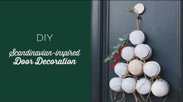 Embedded thumbnail for DIY Scandinavian-inspired Door Decoration 